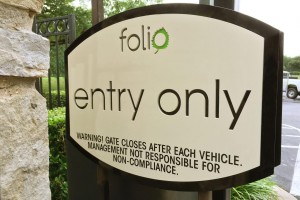 Folio Apartment Homes Entry Only Gate Sign